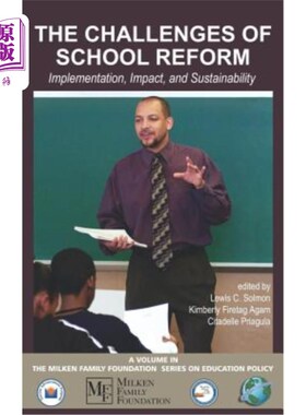 海外直订The Challenges of School Reform: Implementation, Impact, and Sustainability (Hc) 学校改革的挑战:实施、影响
