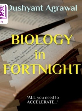 海外直订BIOLOGY in FORTNIGHT: 'ALL you need to ACCELERATE...' 两周生物课：“所有你需要的……”
