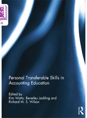 海外直订Personal Transferable Skills in Accounting Educa... 会计教育中的个人可转移技能