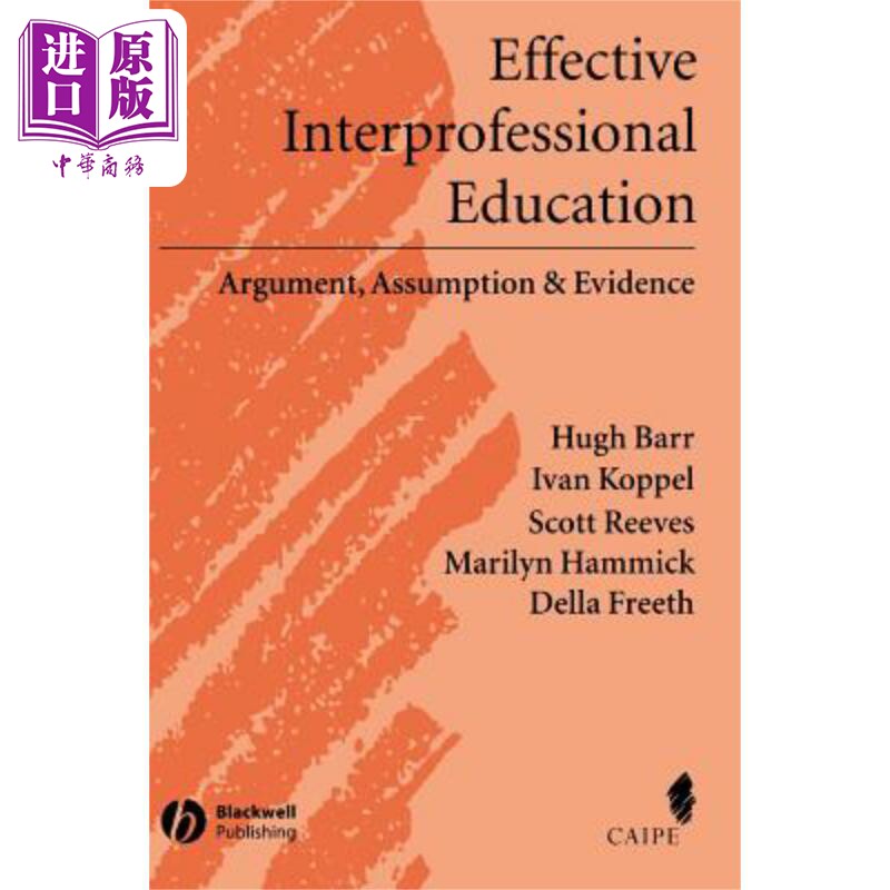 现货 有效跨专业教育 争议、设想与实证 Effective Interprofessional EducationHugh Barr 英文原版 中商原版
