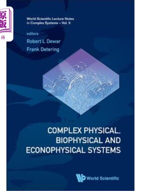 海外直订Complex Physical, Biophysical and Econophysical Systems - Proceedings of the 22n 复杂的物理、生物物理和经济