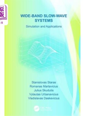 海外直订Wide-Band Slow-Wave Systems: Simulation and Applications 宽频带慢波系统:模拟与应用