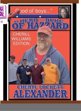 海外直订My Hero Is a Duke...of Hazzard Cherill Williams Edition 我的英雄是一位公爵……哈扎德·切里尔·威廉姆斯版