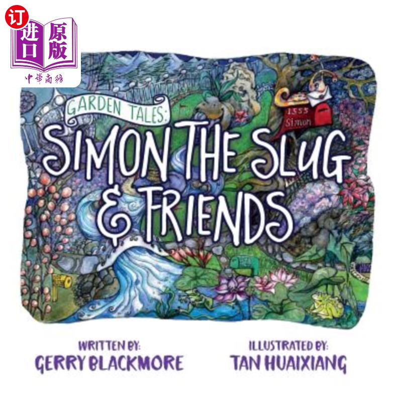 海外直订Garden Tales: Simon the Slug and Friends 《花园故事》：蛞蝓西蒙和他的朋友们
