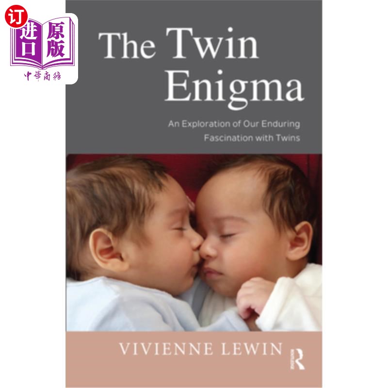 海外直订The Twin Enigma: An Exploration of Our Enduring Fascination with Twins 双胞胎之谜:探索我们对双胞胎的持久迷