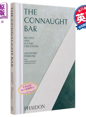 康诺酒吧鸡尾酒食谱和标志性的创作 Connaught Bar Cocktail Recipes 英文原版 Agostino Perrone【中商原版】