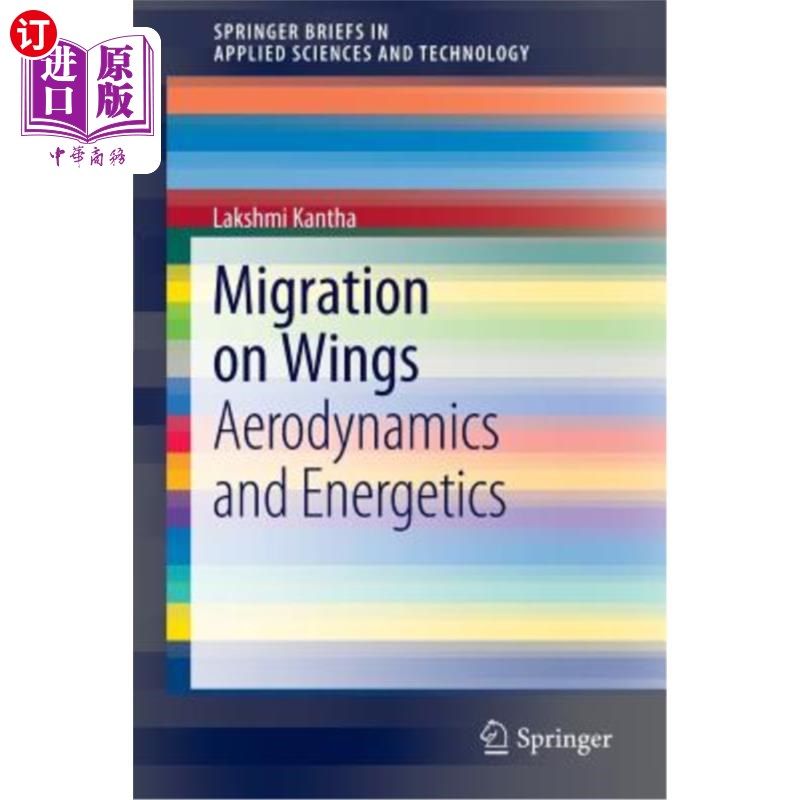 海外直订Migration on Wings: Aerodynamics and Energetics 翅膀上的迁移:空气动力学和能量学