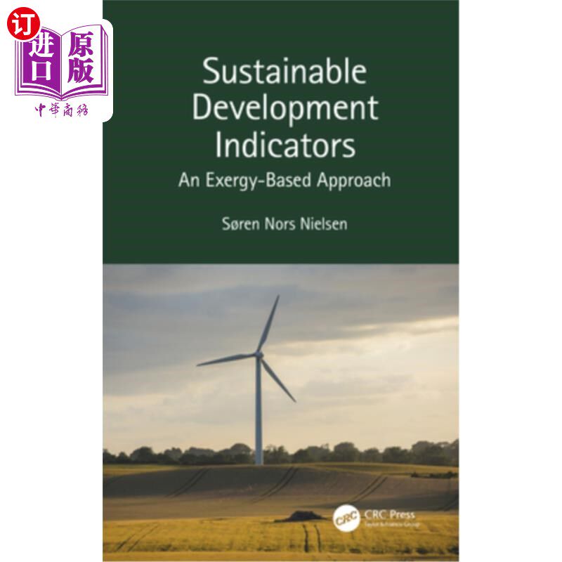 海外直订Sustainable Development Indicators: An Exergy-Based Approach 可持续发展指标:以能源为基础的方法