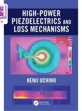 海外直订High-Power Piezoelectrics and Loss Mechanisms High-Power Piezoelectrics and Loss Mechanisms