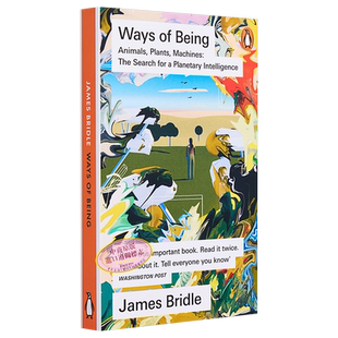 存在方式 动物 植物 机器 寻找行星智能Ways of Being Animals Plants Machines 英文原版 James Bridle【中商原版】