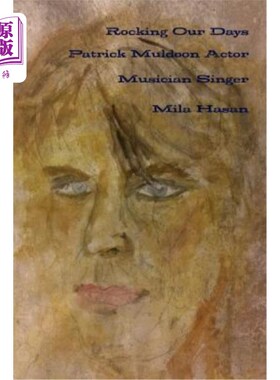海外直订Rocking Our Days Patrick Muldoon Actor Musician Singer 摇滚我们的日子帕特里克·穆尔顿演员音乐家歌手