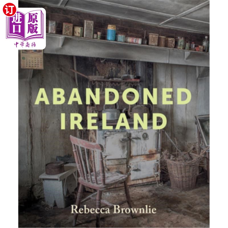 海外直订Abandoned Ireland 放弃了爱尔兰