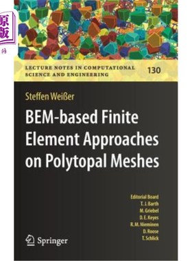 海外直订Bem-Based Finite Element Approaches on Polytopal Meshes 基于bem的多面网格有限元方法