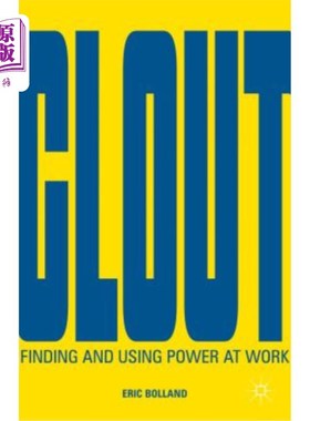 海外直订Clout: Finding and Using Power at Work 影响力：在工作中发现和使用权力