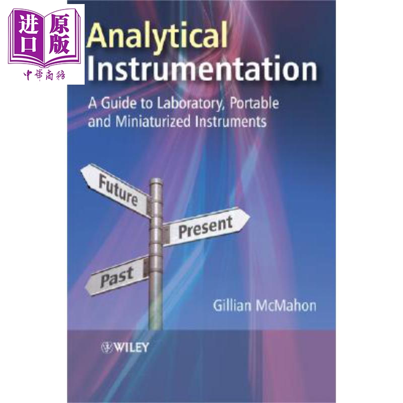 仪器分析 实验室 袖珍与微型仪器指南 Analytical Instrumentation A Guide To Laboratory Portable And Miniaturized  G Mc