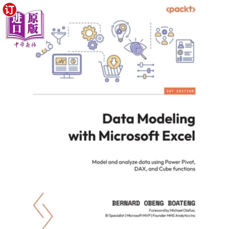 海外直订Data Modeling with Microsoft Excel: Model and analyze data using Power Pivot, DA 使用Microsof