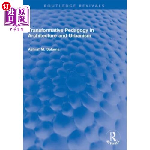 海外直订Transformative Pedagogy in Architecture and Urba... 建筑与城市主义的变革教学法