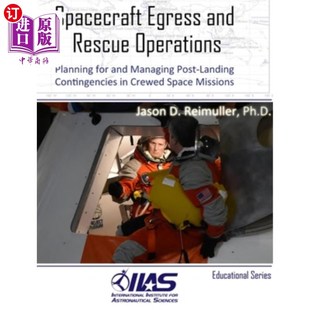 Post Planning Egress 海外直订Spacecraft 载人 Operations Rescue for 航天器出口和救援行动 Landing Managing and