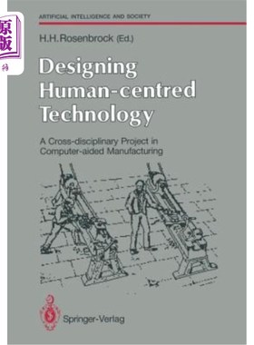 海外直订Designing Human-Centred Technology: A Cross-Disciplinary Project in Computer-Aid 设计以人为本的技术:计算机