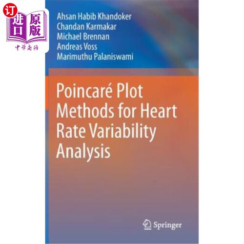 海外直订医药图书Poincaré Plot Methods for Heart Rate Variability Analysis Poincaré心率变异性分析的绘图方法