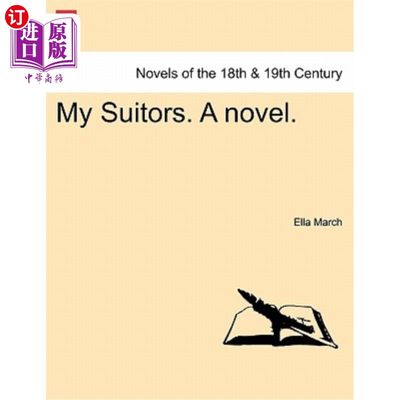 海外直订My Suitors. a Novel. 我的追求者。一本小说。