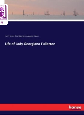 海外直订Life of Lady Georgiana Fullerton 乔治安娜·富勒顿夫人的生平