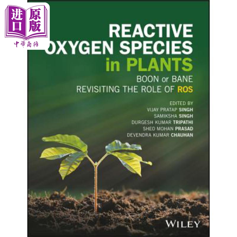 现货 植物中的活性氧物种 是福还是祸 重新探讨活性氧的作用 Reactive Oxygen Species In Plants 英文原� 书籍/杂志/报纸 原版其它 原图主图