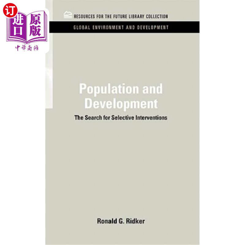 海外直订Population and Development: The Search for Selective Interventions 人口与发展：对选择性干预的探索
