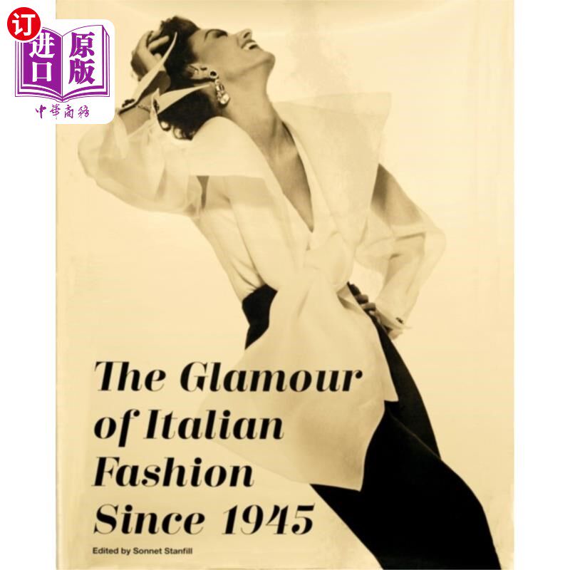海外直订glamour of italian fashion since 1945 1945年以来意大利