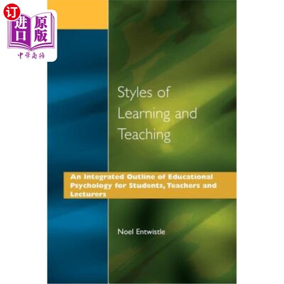 海外直订Styles of Learning and Teaching: An Integrated Outline of Educational Psychology 学习与教学风格：面向学生、
