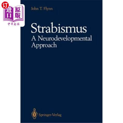 海外直订医药图书Strabismus a Neurodevelopmental Approach: Nature's Experiment 斜视:神经发育方法:自然实验