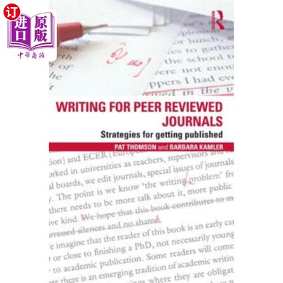 海外直订Writing for Peer Reviewed Journals: Strategies for Getting Published 为同行评审期刊写作:发表论文的策略