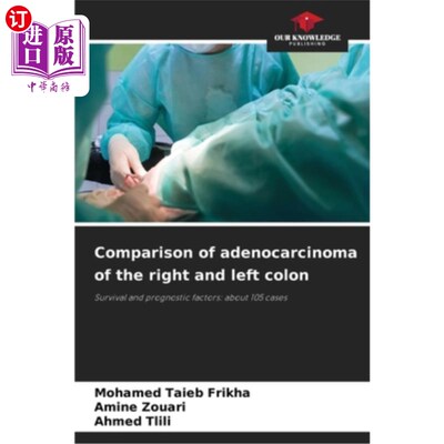 海外直订医药图书Comparison of adenocarcinoma of the right and left colon 左、右结肠腺癌的比较