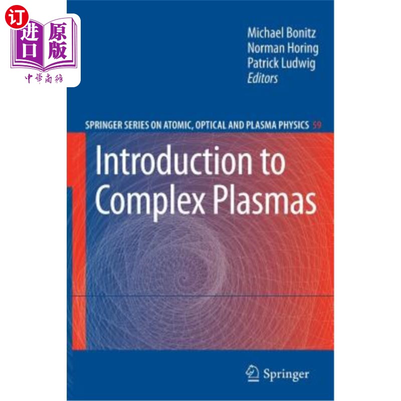 海外直订Introduction to Complex Plasmas 复合等离子体导论“，