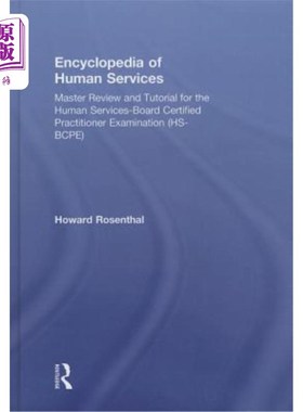 海外直订医药图书Encyclopedia of Human Services: Master Review and Tutorial for the Human Service 人类服务百科全书：