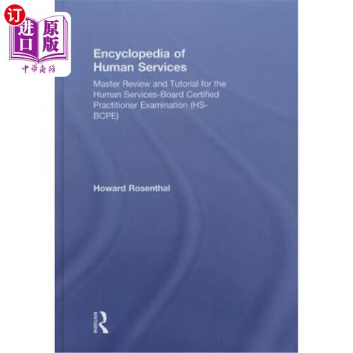 海外直订医药图书Encyclopedia of Human Services: Master Review and Tutorial for the Human Service 人类服务百科全书：