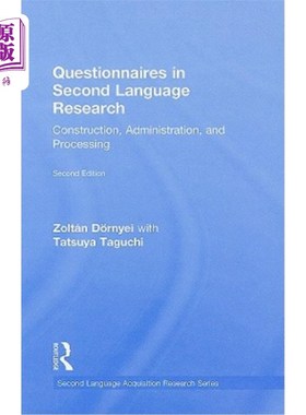 海外直订Questionnaires in Second Language Research: Construction, Administration, and Pr 第二语言研究中的调查问卷：