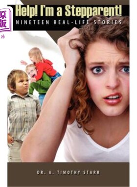 海外直订Help! I'm a Stepparent: Nineteen Real-Life Stories 的帮助!我是继父母:十九个真实的故事