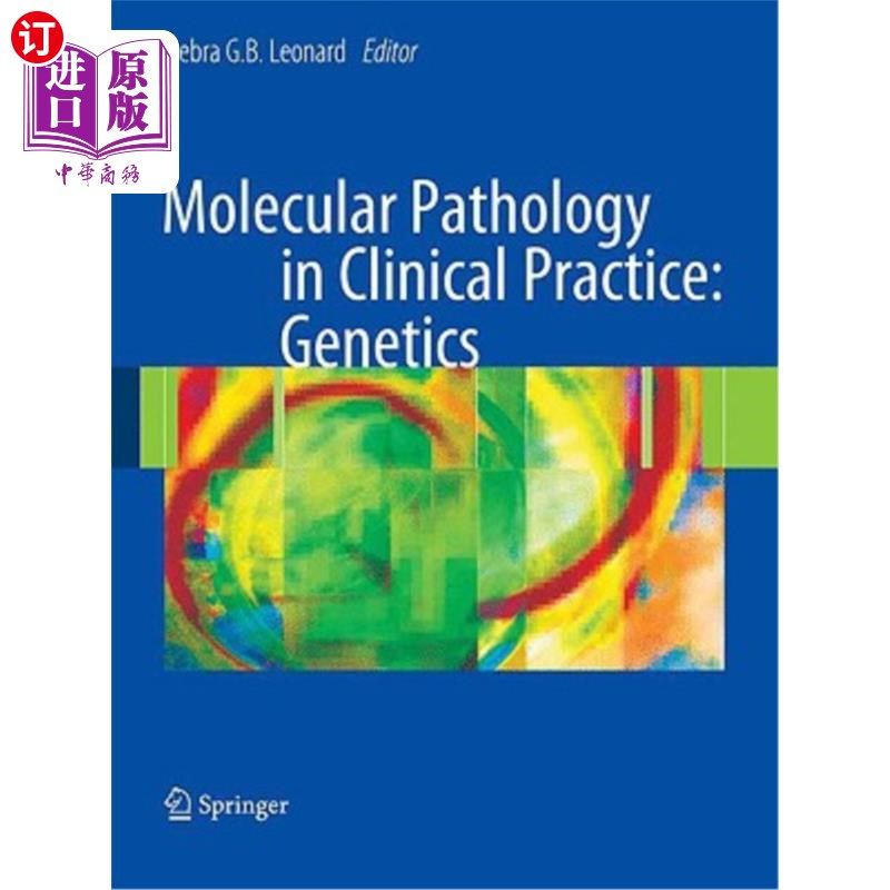 海外直订医药图书Molecular Pathology in Clinical Practice: Genetics 分子病理学在临床实践:遗传学