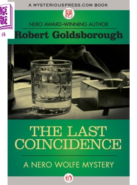 大侦探尼洛沃尔夫系列： 后一个巧合 英文原版 The Last Coincidence (Nero Wolfe Mysteries） Robert Goldsborough【中商原