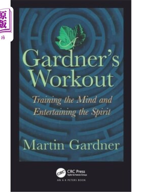 海外直订A Gardner's Workout: Training the Mind and Entertaining the Spirit 加德纳的锻炼：训练心智和娱乐精神