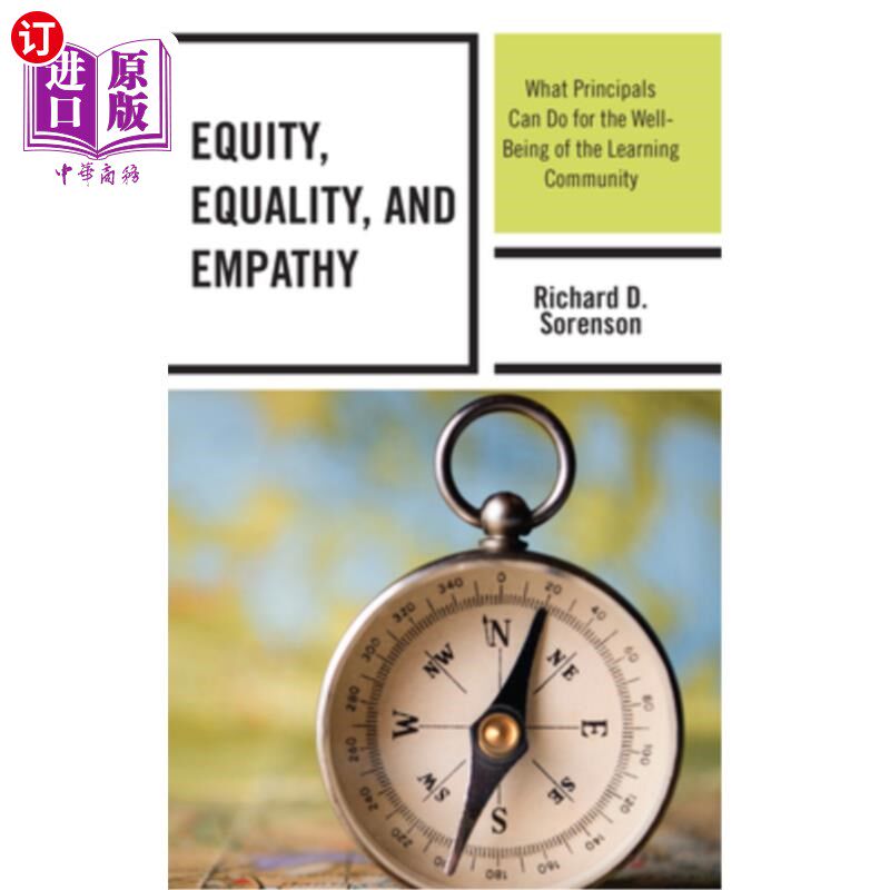 海外直订Equity, Equality, and Empathy: What Principals Can Do for the Well-Being of the  公平、平等和同理心:校长们能为