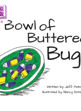 海外直订A Bowl of Buttered Bugs 一碗黄油臭虫