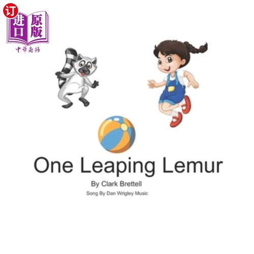 海外直订One Leaping Lemur: Sing and learn to count. 一只跳跃的狐猴：唱歌，学会数数。