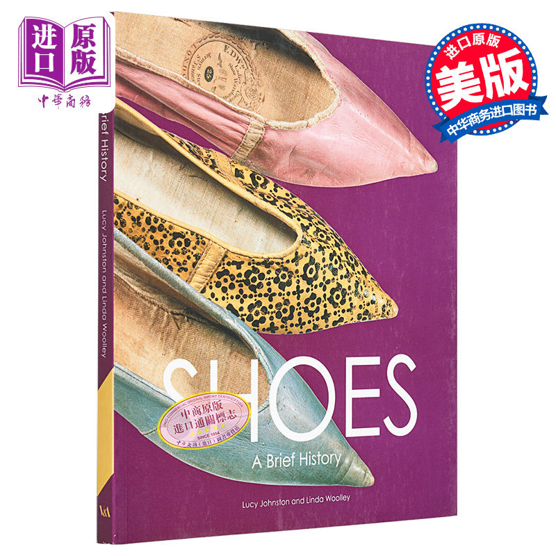 现货 鞋子 简史 英文原版 Shoes A Brief History Linda Woolley 时尚 高跟鞋 现代潮流演变发展史 服装制鞋工业【中商原版】