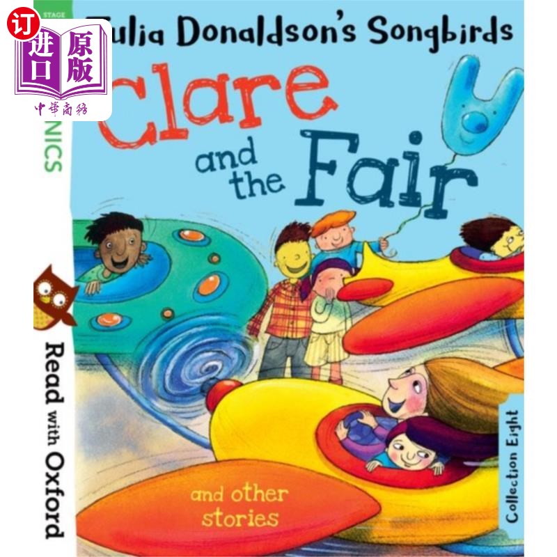 海外直订Read with Oxford: Stage 4: Julia Donaldson's Son... 与牛津一起阅读:第四阶段:朱莉娅·唐纳森的《鸣鸟:克莱尔与