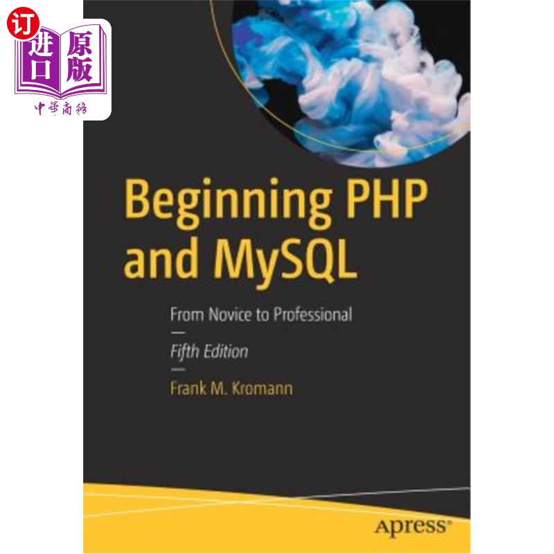 海外直订Beginning PHP and MySQL: From Novice to Professional 开始php和mysql：从新手到专业人士