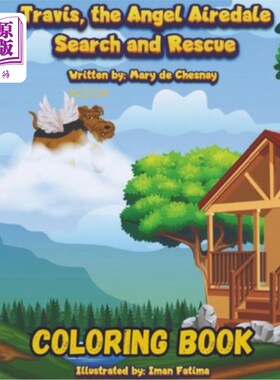 海外直订Travis, the Angel Airedale: Coloring Book 特拉维斯，天使天使：填色书