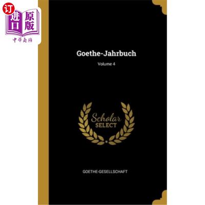 海外直订Goethe-Jahrbuch; Volume 4 歌德-雅尔布赫;第 4 卷