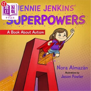 Autism SUPERPOWERS 书 超能力：一本关于自闭症 珍妮·詹金斯 About Book Jenkins 海外直订Jennie